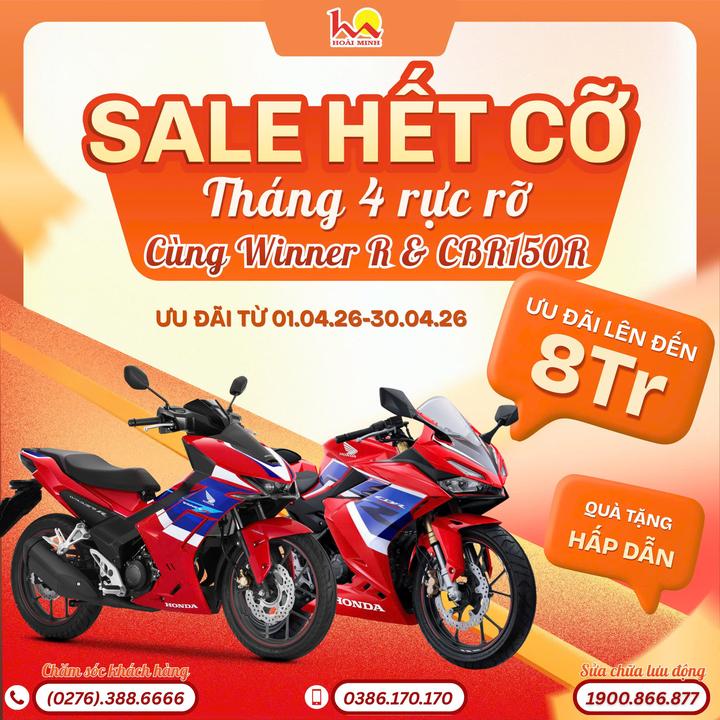 THÁNG 4 RỰC LỬA – BỨT TỐC ĐAM MÊ CÙNG WINNER R & CBR TẠI HỆ THỐNG XE MÁY HOÀI MINH 🔥